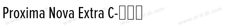 Proxima Nova Extra C字体转换